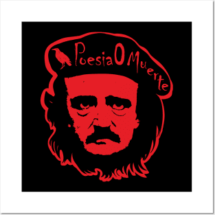 Poesia O Muerte Poetry or Death - Edgar Allan Poe Che Guevarra Posters and Art